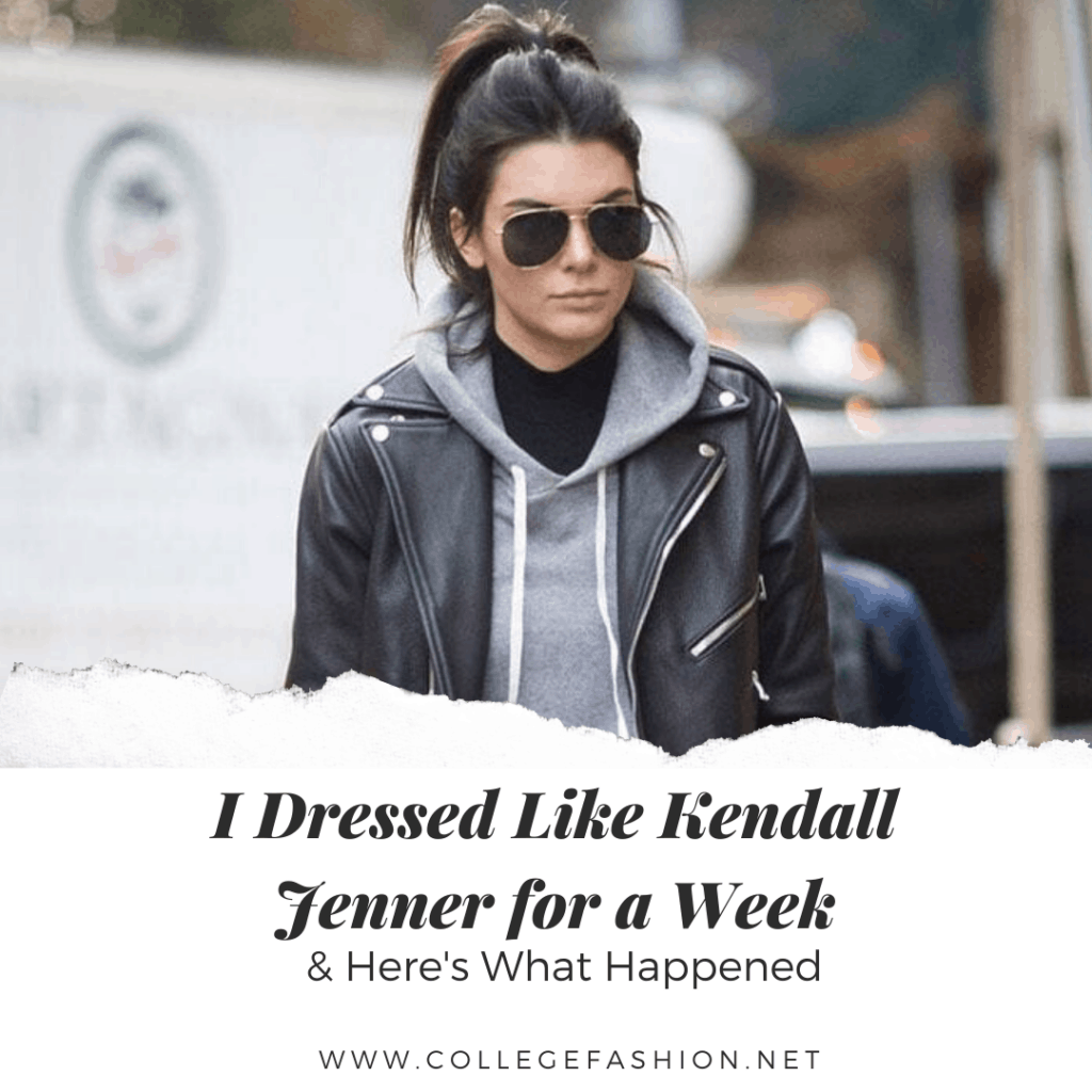 Kendall Jenner's style: I dressed like Kendall Jenner for a week