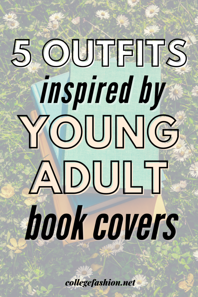 Header Image: photo of books in a field surrounded by flowers with the text "5 Outfits Inspired By Young Adult Book Covers"