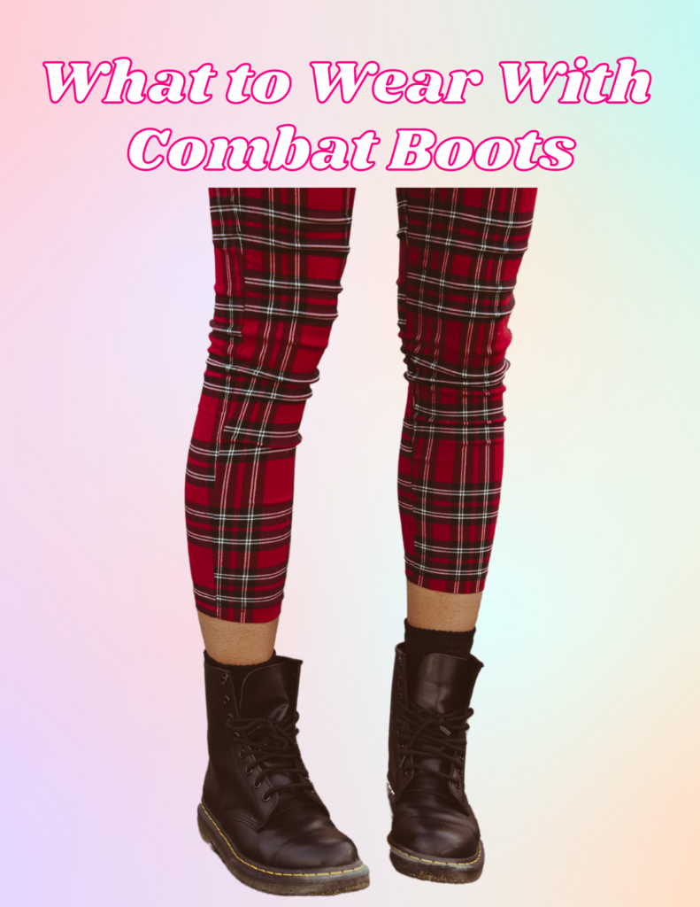 Header image for "what to wear with combat boots" showing a woman wearing combat boots with plaid striped skinny pants